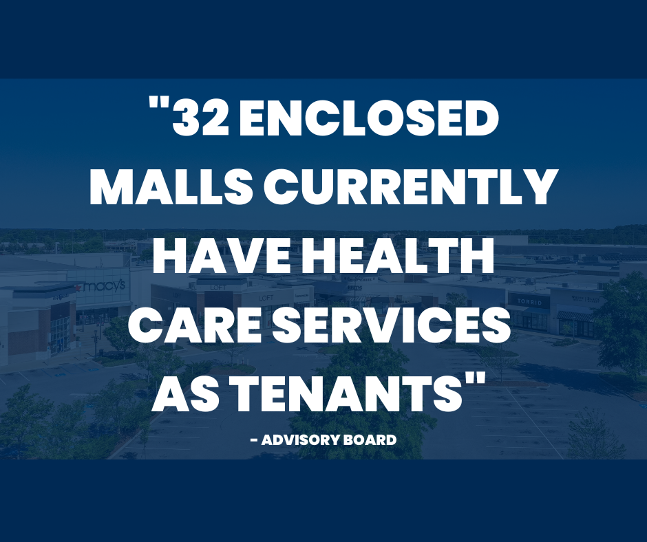 32 enclosed malls CURRENTLY HAVE health care services as tenants