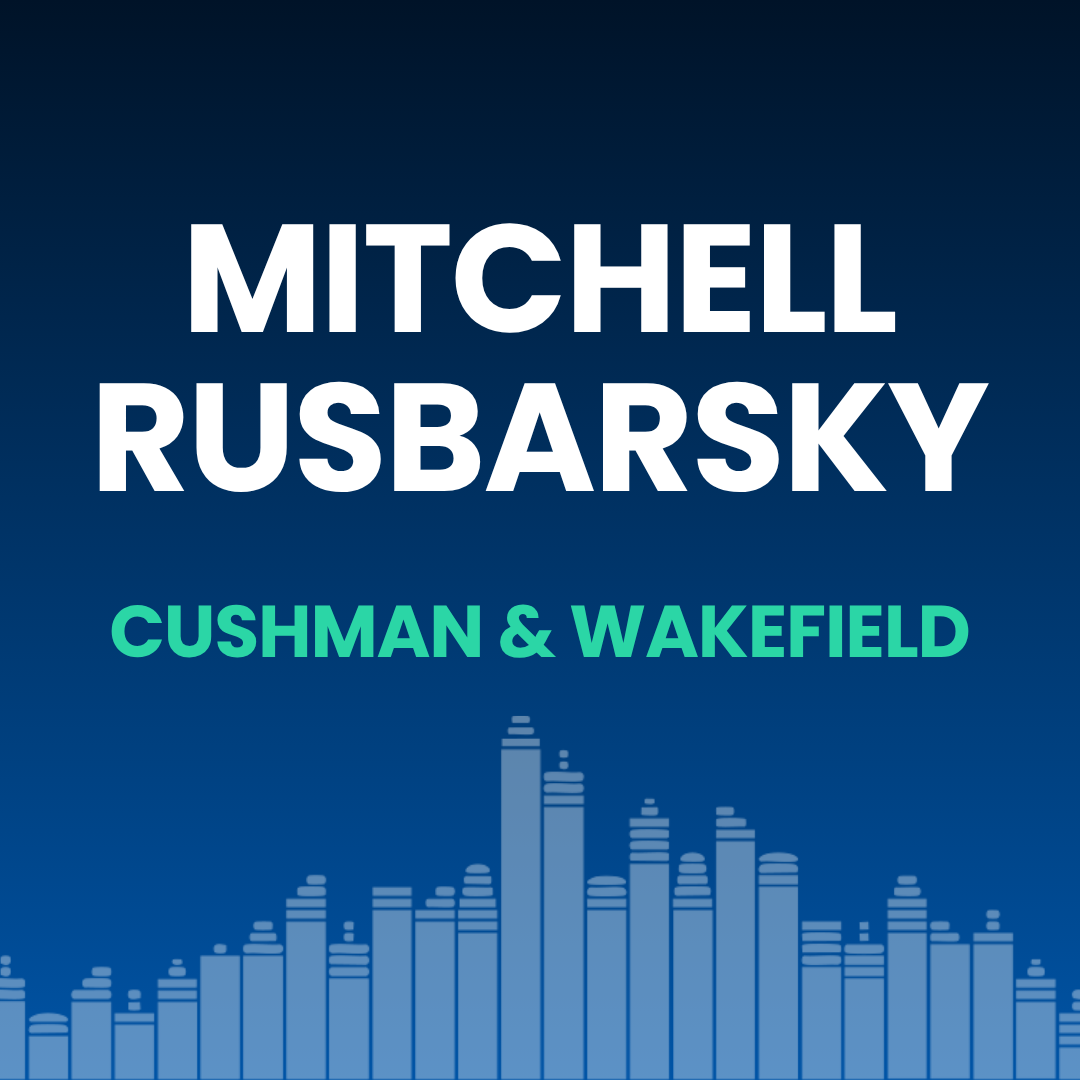 Season 2 - EPISODE 4: Timeless Business Wisdom, Mitchell Rusbarsky, CPA, MCR | Cushman & Wakefield