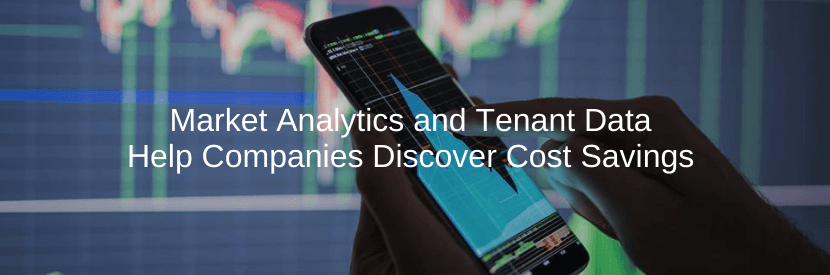 Market Analytics and Tenant Data Help Companies Discover Cost Savings
