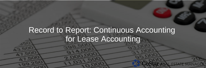 Record to Report: Continuous Accounting for Lease Accounting